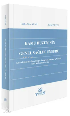 Kamu Düzeninin Genel Sağlık Unsuru