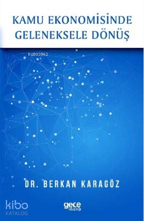 Kamu Ekonomisinde Geleneksele Dönüş