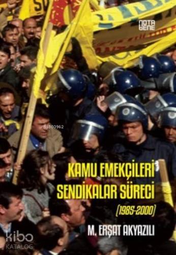 Kamu Emekçileri Sendikalar Süreci