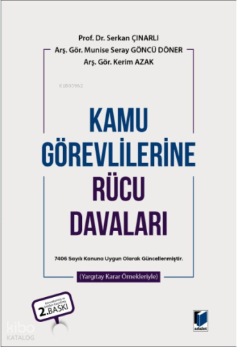 Kamu Görevlilerine Rücu Davaları