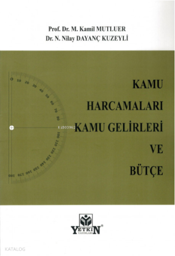 Kamu Harcamaları Kamu Gelirleri ve Bütçe