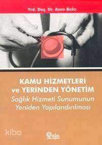 Kamu Hizmetleri ve Yerinden Yönetim - Kitapiks.com
