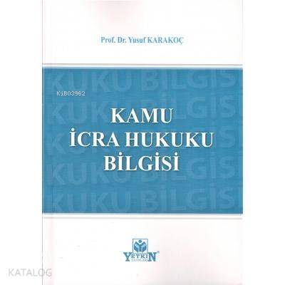 Kamu İcra Hukuku Bilgisi