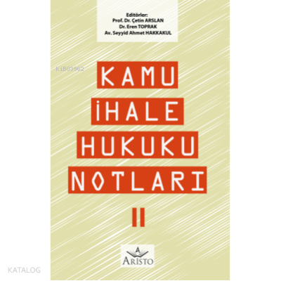 Kamu İhale Hukuku Notları – II