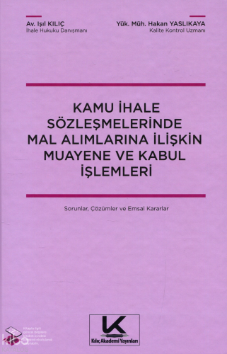 Kamu İhale Sözleşmelerinde Mal Alımlarına İlişkin Muayene ve Kabul İşlemleri