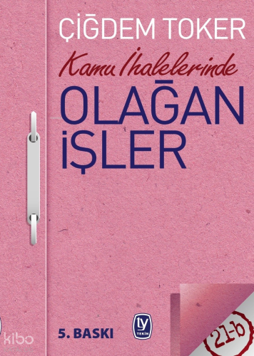 Kamu İhalelerinde Olağan İşler