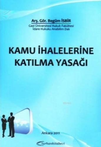 Kamu İhalelerine Katılma Yasağı