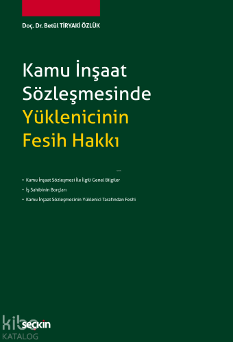 Kamu İnşaat Sözleşmesinde Yüklenicinin Fesih Hakkı