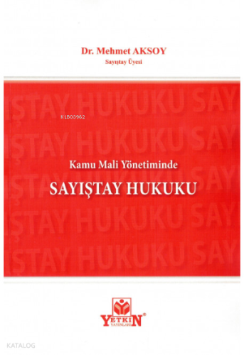 Kamu Mali Yönetiminde Sayıştay Hukuk