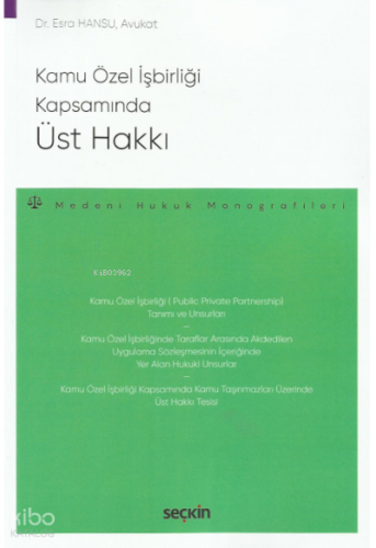 Kamu Özel İşbirliği Kapsamında Üst Hakkı