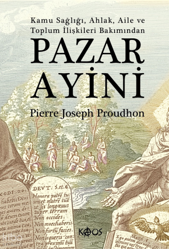Kamu Sağlığı, Ahlak, Aile ve Toplum İlişkileri Bakımından - Pazar Ayini
