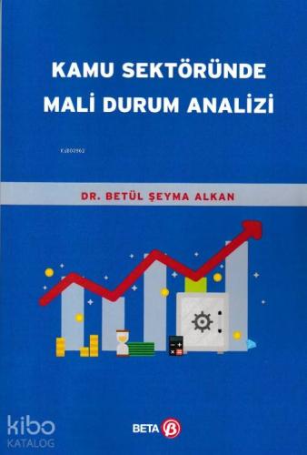 Kamu Sektöründe Mali Durum Analizi