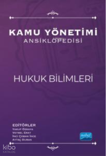 Kamu Yönetimi Ansiklopedisi - Hukuk Bilimleri