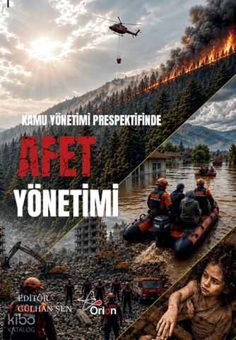 Kamu Yönetimi Perspektifinden Afet Yönetimi