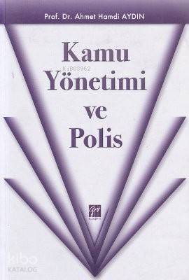 Kamu Yönetimi ve Polis