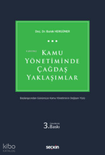 Kamu Yönetiminde Çağdaş Yaklaşımlar
