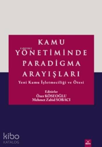 Kamu Yönetiminde Paradigma Arayışları