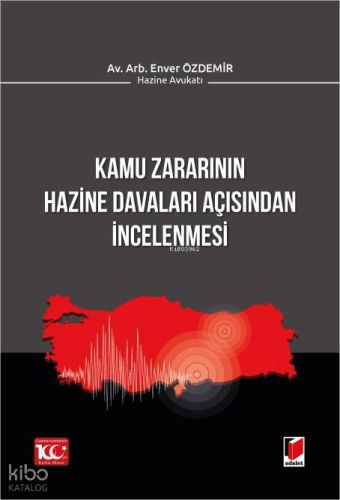 Kamu Zararının Hazine Davaları Açısından İncelenmesi