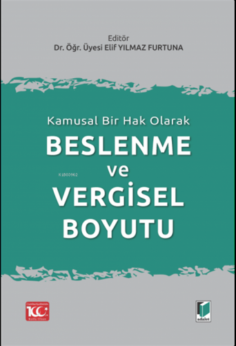 Kamusal Bir Hak Olarak Beslenme ve Vergisel Boyutu