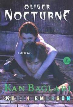 Kan Bağları; Oliver Nocturne 3