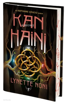 Kan Haini;Bir Hapishane Şifacısı Romanı