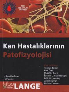 Kan Hastalıklarının Patofizyolojisi