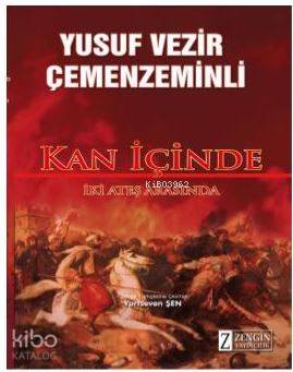Kan İçinde; İki Ateş Arasında