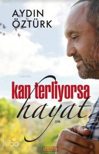 Kan Terliyorsa Hayat - Kitapiks.com