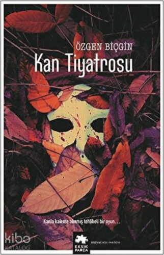 Kan Tiyatrosu - Kitapiks.com
