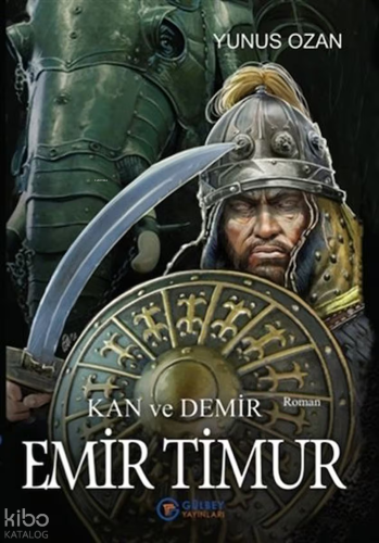 Kan ve Demir: Emir Timur