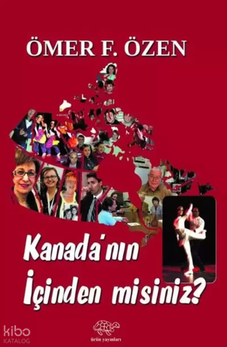 Kanada'nın İçinden misiniz?