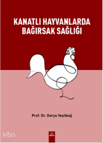 Kanatlı Hayvanlarda Bağırsak Sağlığı