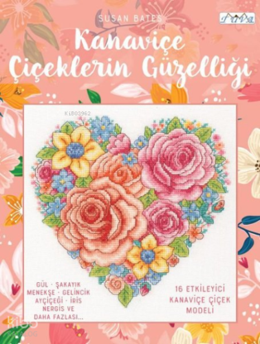 Kanaviçe Çiçeklerin Güzelliği