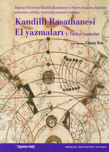 Kandilli Rasathanesi El Yazmaları 1: Türkçe Yazmalar - Kitapiks.com