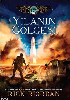 Kane Günceleri 3 - Yılanın Gölgesi - Kitapiks.com