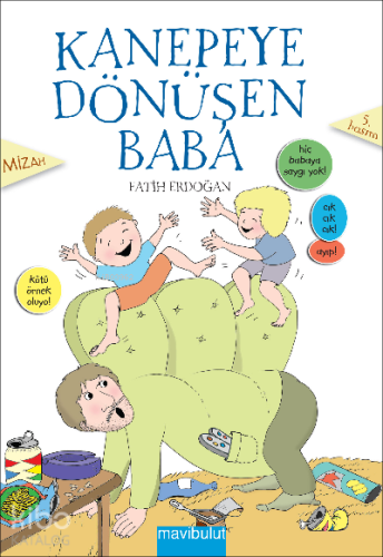 Kanepeye Dönüşen Baba - Kitapiks.com