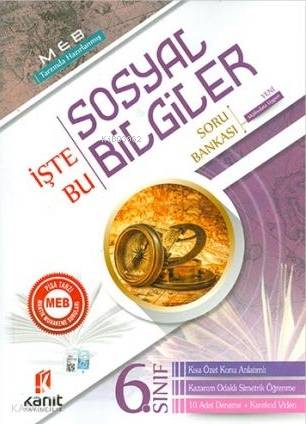Kanıt 6.Sınıf Sosyal Bilgiler İşte Bu Soru Bankası