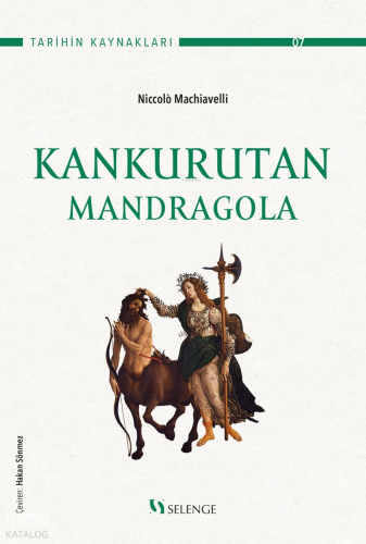 Kankurutan;Mandragola