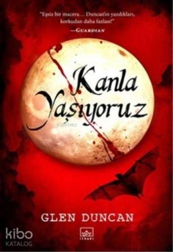 Kanla Yaşıyoruz