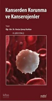 Kanserden Korunma Ve Kanserojenler