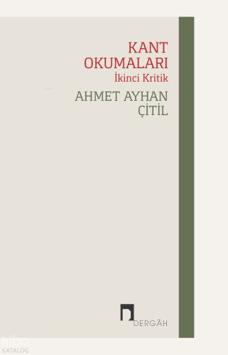 Kant Okumaları - İkinci Kritik