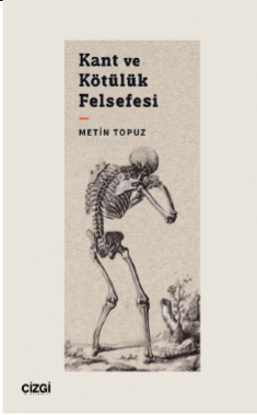 Kant ve Kötülük Felsefesi - Kitapiks.com