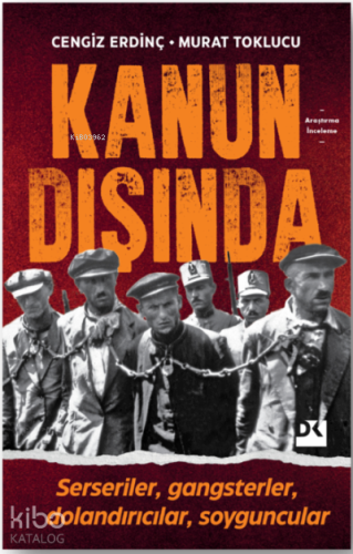 Kanun Dışında