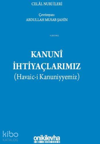 Kanuni İhtiyaçlarımız