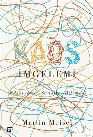 Kaos İmgelemi; Edebiyatta Sanatta Bilimde