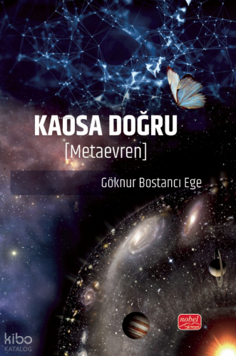 Kaosa Doğru;Metaevren