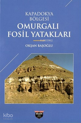 Kapadokya Bölgesi Omurgalı Fosil Yatakları