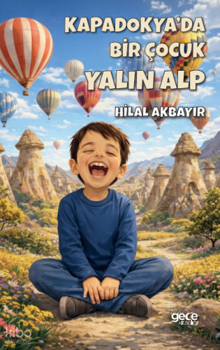 Kapadokya’da Bir Çocuk - Yalın Alp