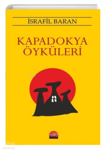 Kapadokya Öyküleri