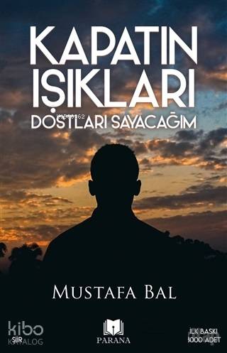 Kapatın Işıkları Dostları Sayacağım